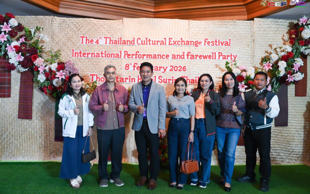 กิจกรรมงาน Thank You Party งานเทศกาลการแลกเปลี่ยนวัฒนธรรมนานาชาติ ประจำประเทศไทย ครั้งที่ 4 (The 4th THAILAND CULTURAL EXCHANGE FESTIVAL : 4th THAILAND-CEF)